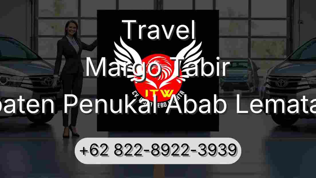 Travel Margo Tabir Kabupaten Penukal Abab Lematang Ilir