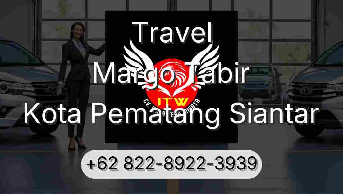 Travel Margo Tabir Kota Pematang Siantar