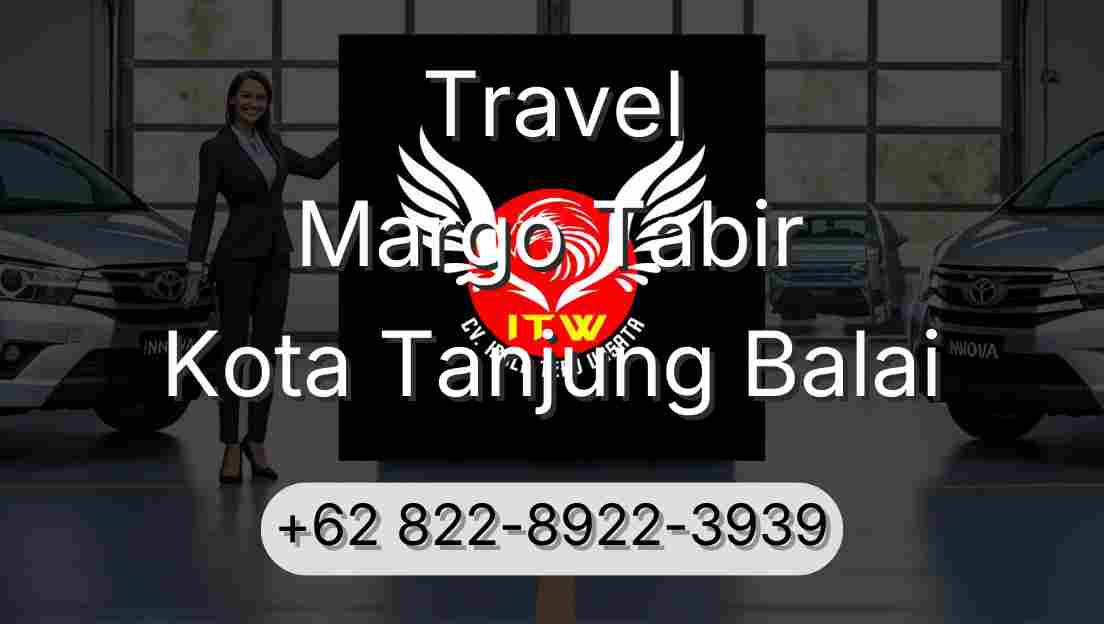 Travel Margo Tabir Kota Tanjung Balai