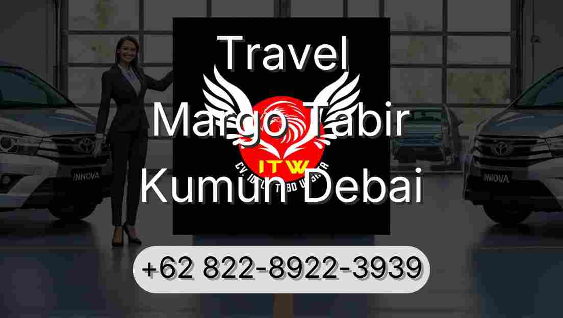 Travel Margo Tabir Kumun Debai