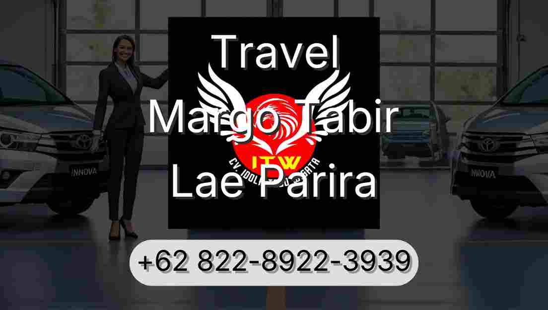 Travel Margo Tabir Lae Parira