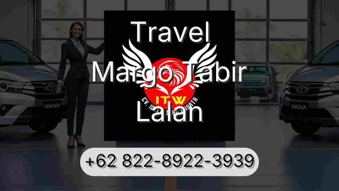 Travel Margo Tabir Lalan