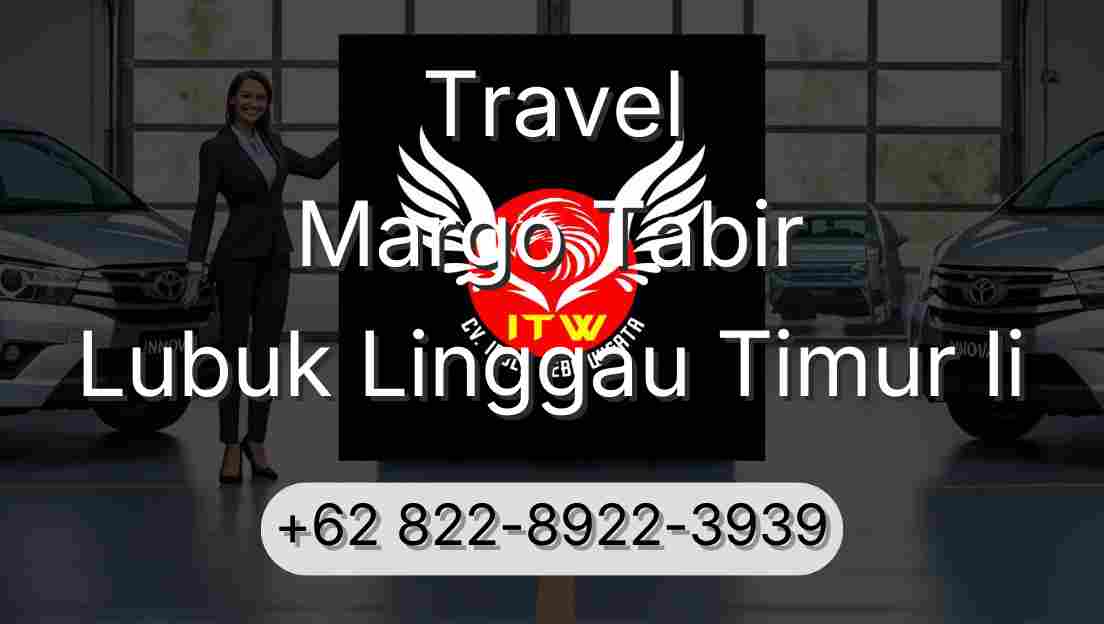 Travel Margo Tabir Lubuk Linggau Timur Ii