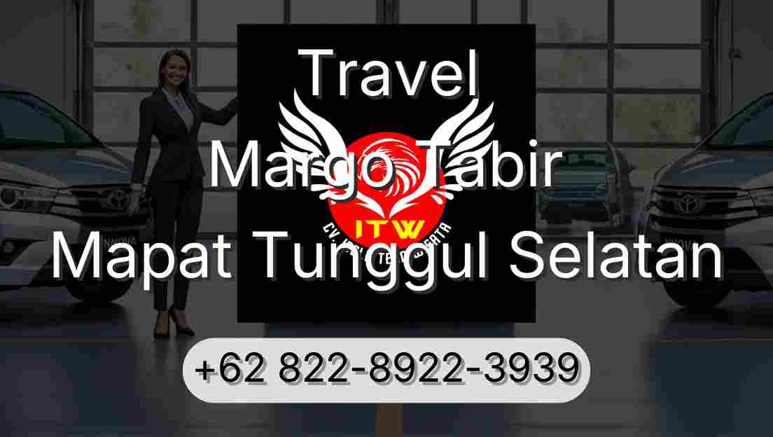Travel Margo Tabir Mapat Tunggul Selatan