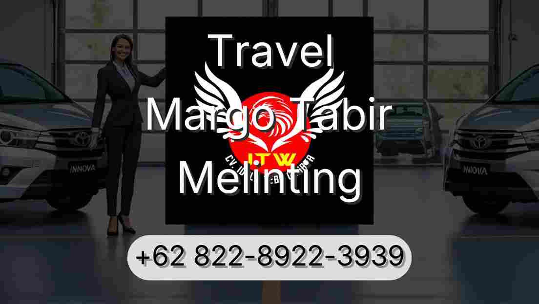 Travel Margo Tabir Melinting