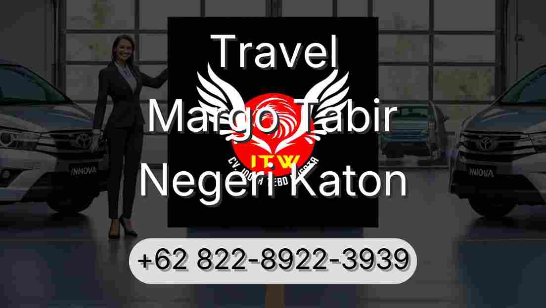 Travel Margo Tabir Negeri Katon