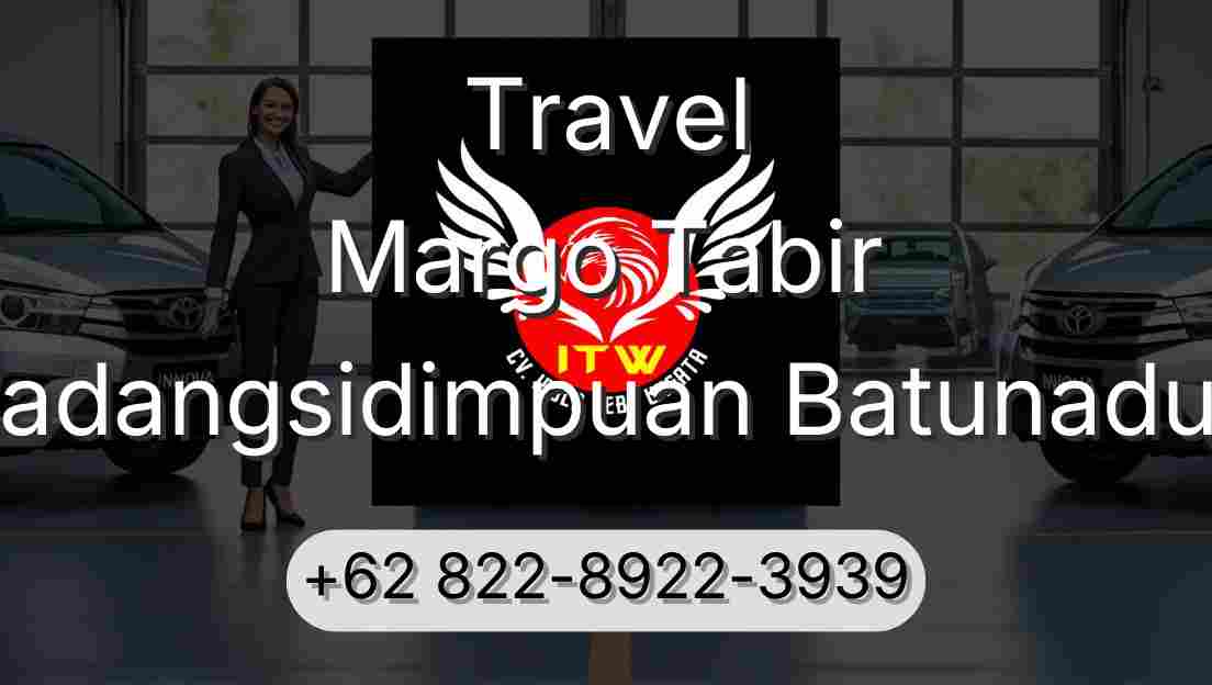 Travel Margo Tabir Padangsidimpuan Batunadua