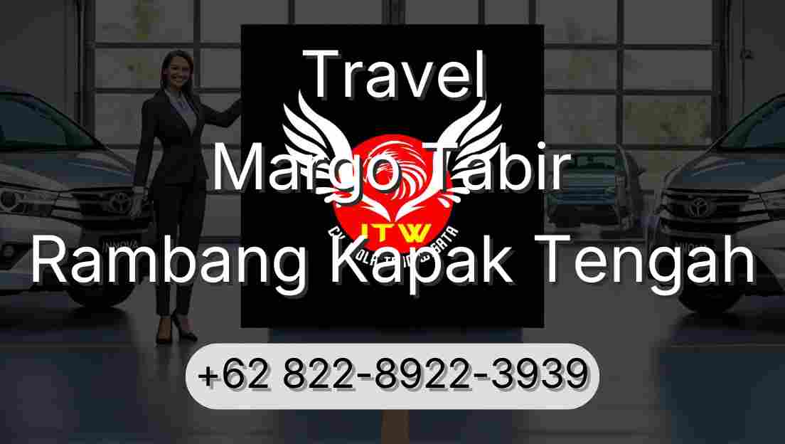 Travel Margo Tabir Rambang Kapak Tengah