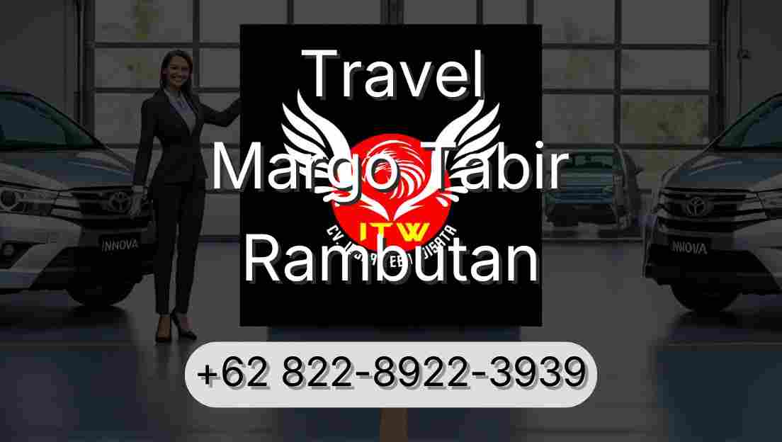 Travel Margo Tabir Rambutan