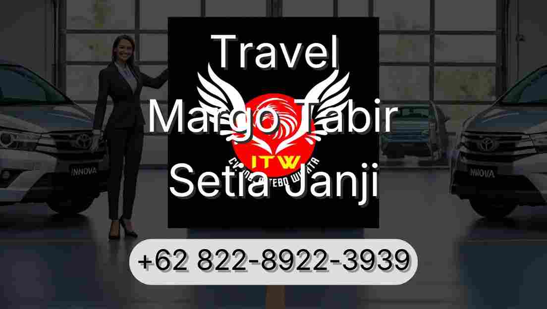 Travel Margo Tabir Setia Janji