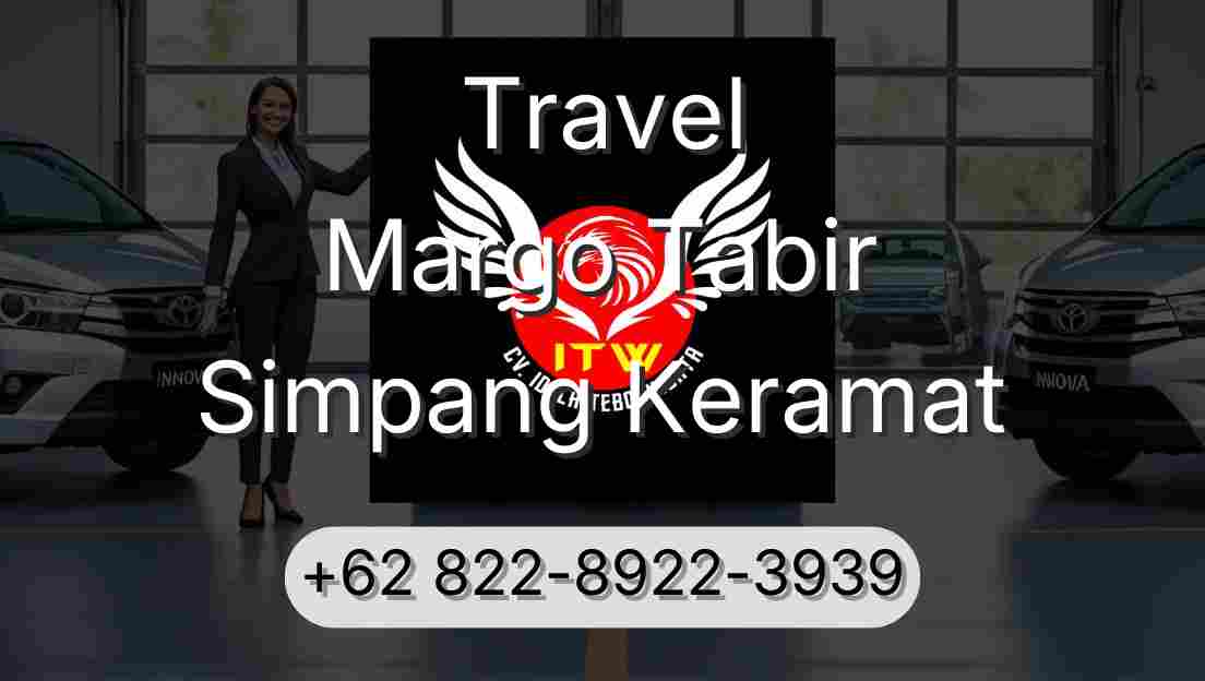 Travel Margo Tabir Simpang Keramat