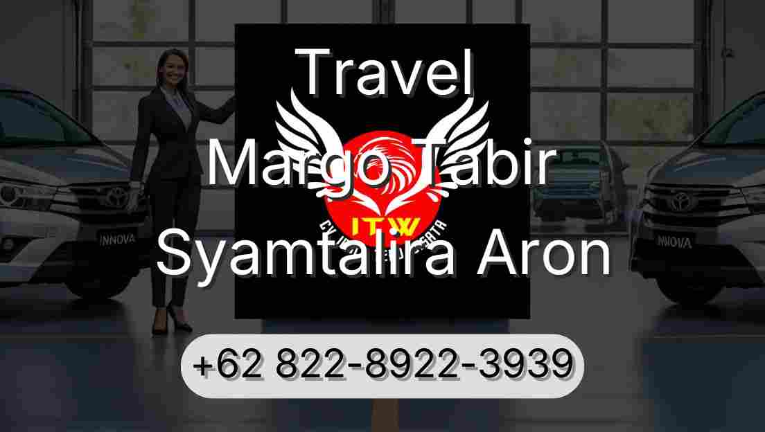 Travel Margo Tabir Syamtalira Aron