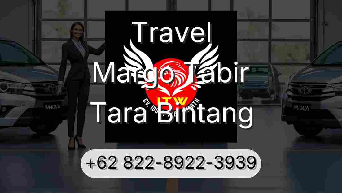 Travel Margo Tabir Tara Bintang