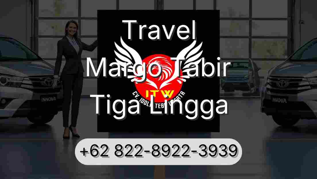 Travel Margo Tabir Tiga Lingga