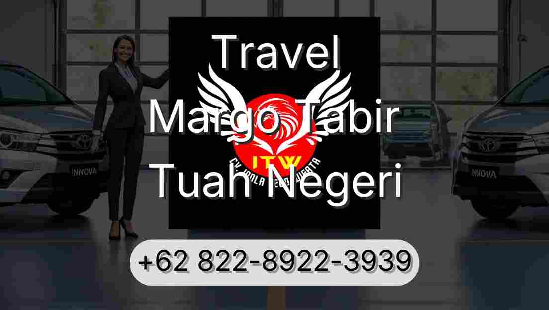 Travel Margo Tabir Tuah Negeri