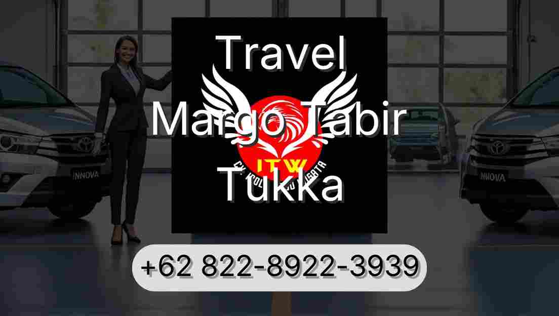 Travel Margo Tabir Tukka