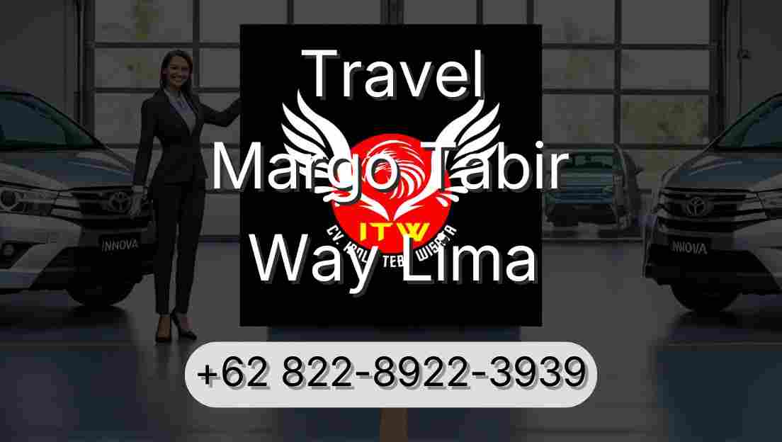 Travel Margo Tabir Way Lima