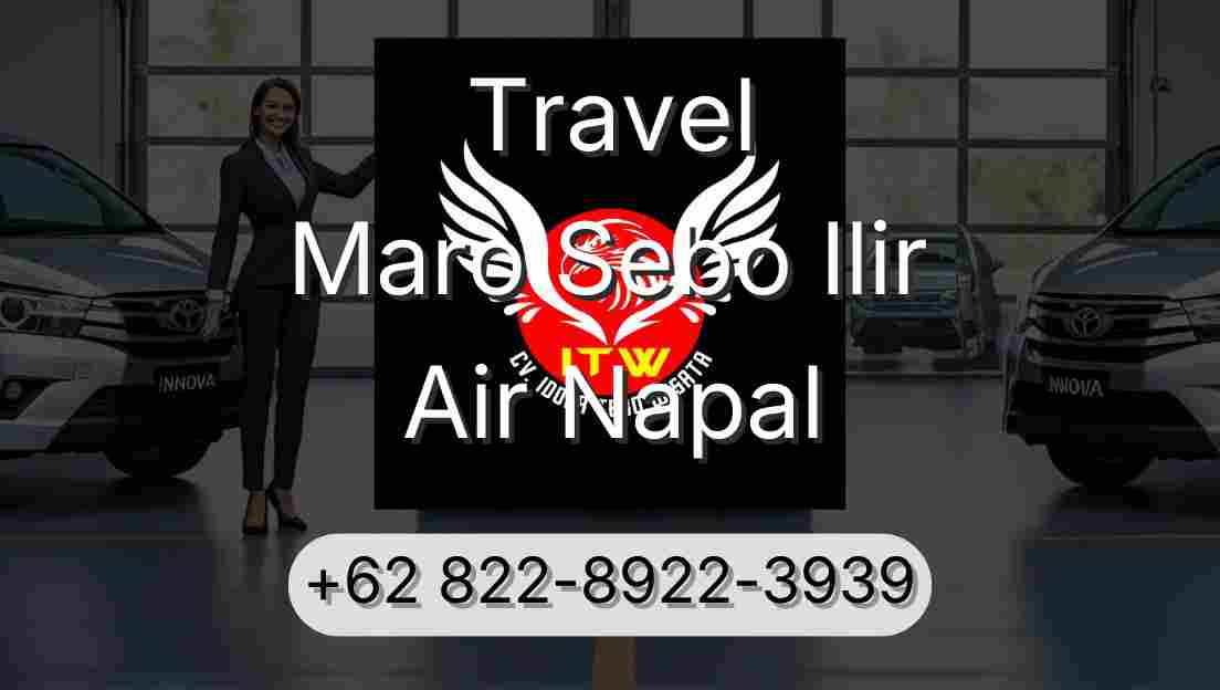 Travel Maro Sebo Ilir Air Napal