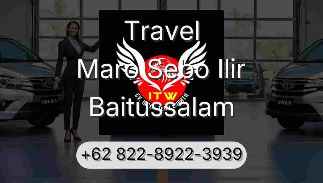 Travel Maro Sebo Ilir Baitussalam