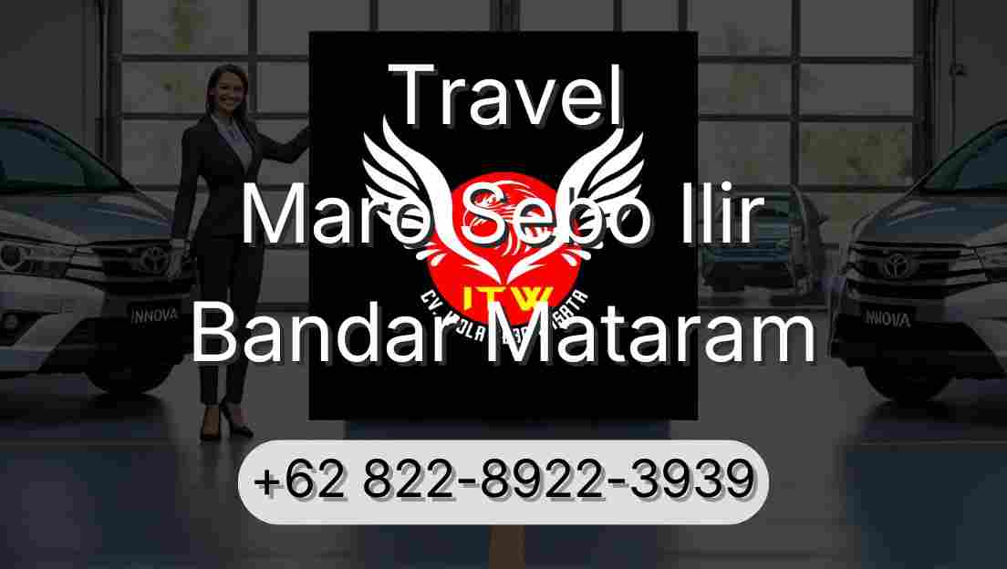 Travel Maro Sebo Ilir Bandar Mataram