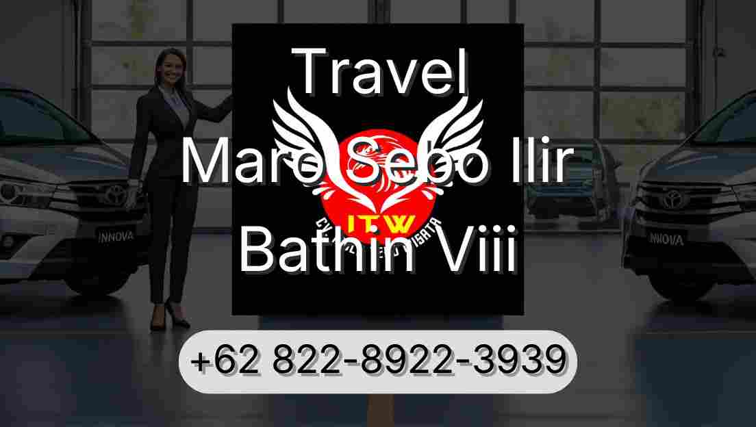 Travel Maro Sebo Ilir Bathin Viii