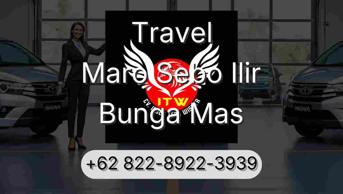 Travel Maro Sebo Ilir Bunga Mas