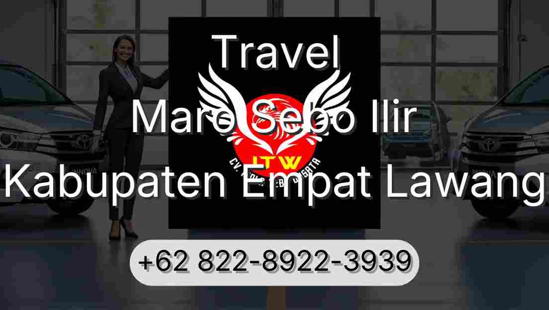 Travel Maro Sebo Ilir Kabupaten Empat Lawang