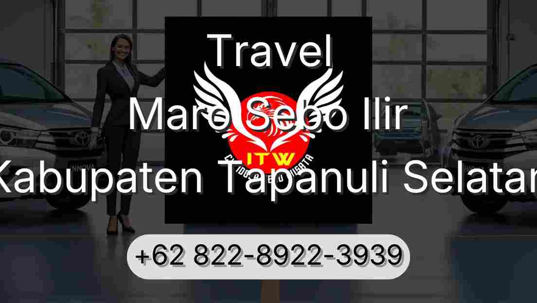 Travel Maro Sebo Ilir Kabupaten Tapanuli Selatan