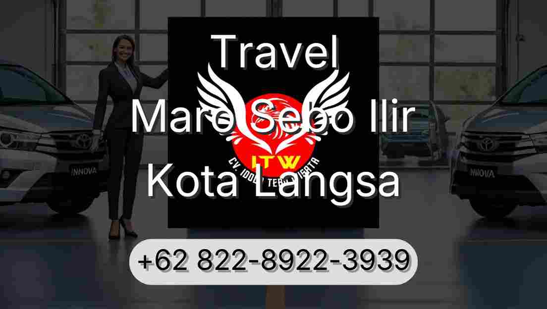 Travel Maro Sebo Ilir Kota Langsa