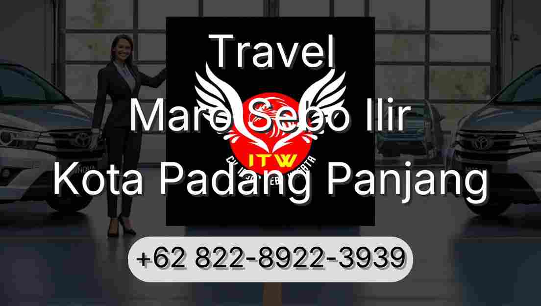 Travel Maro Sebo Ilir Kota Padang Panjang