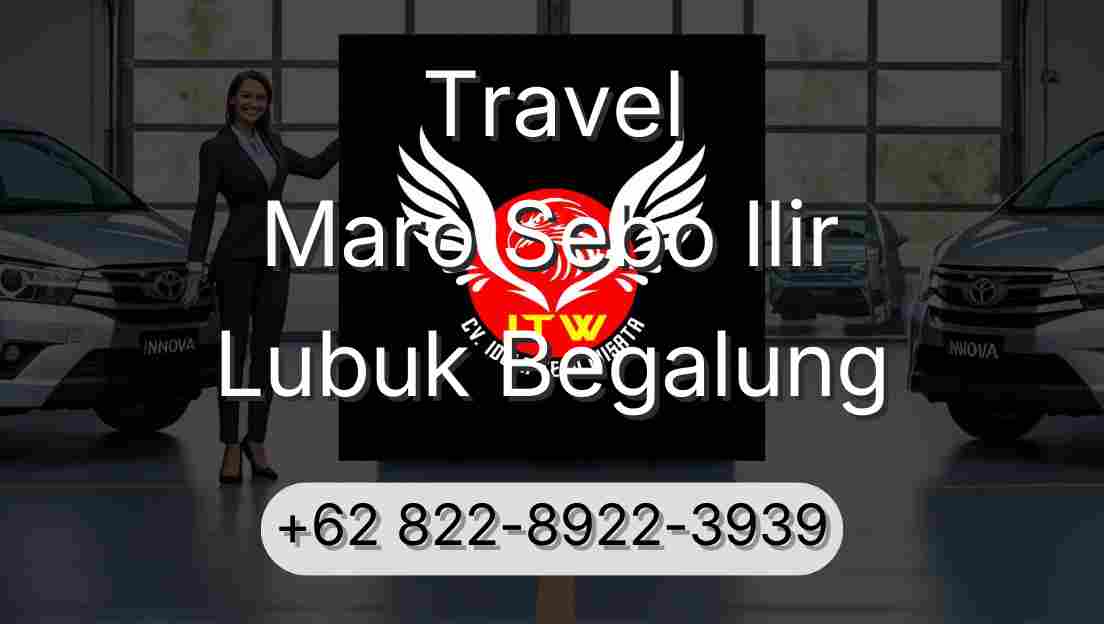 Travel Maro Sebo Ilir Lubuk Begalung