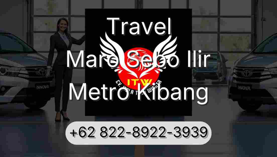 Travel Maro Sebo Ilir Metro Kibang