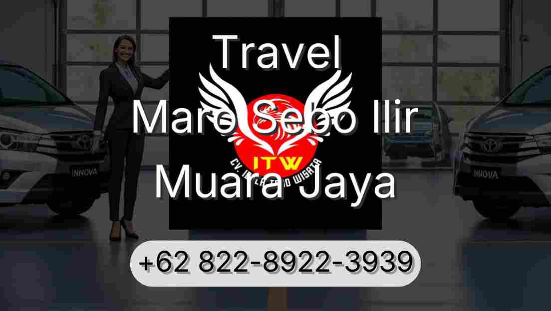 Travel Maro Sebo Ilir Muara Jaya