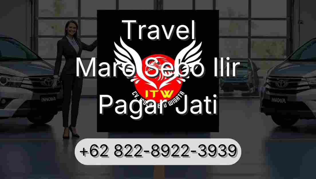 Travel Maro Sebo Ilir Pagar Jati
