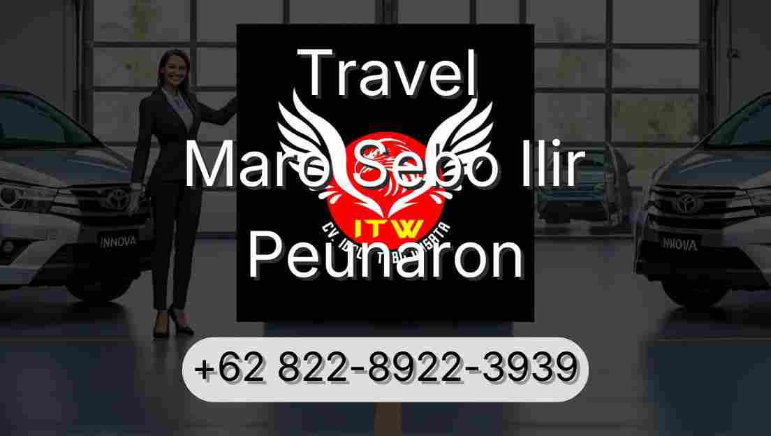 Travel Maro Sebo Ilir Peunaron