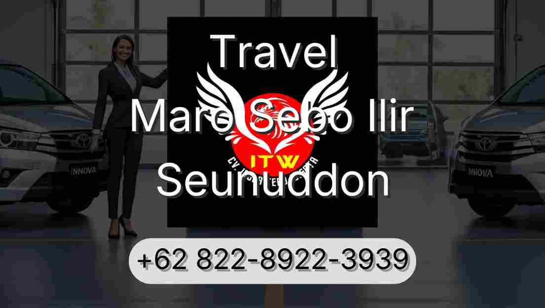 Travel Maro Sebo Ilir Seunuddon