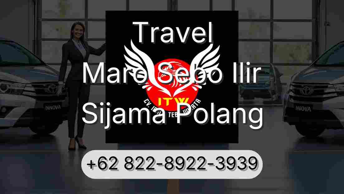 Travel Maro Sebo Ilir Sijama Polang