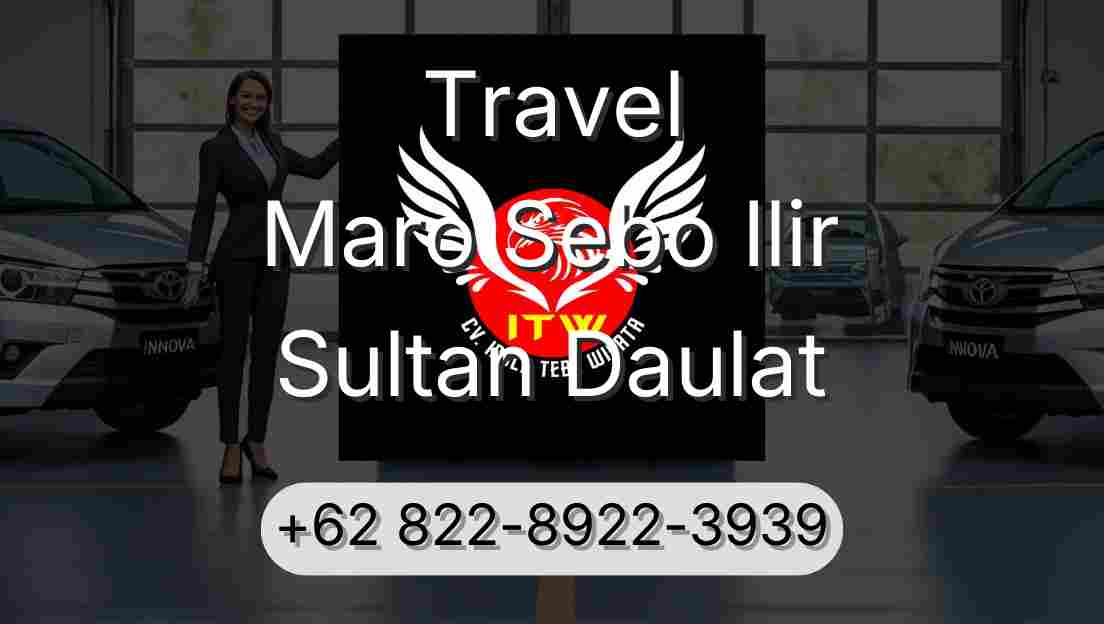Travel Maro Sebo Ilir Sultan Daulat