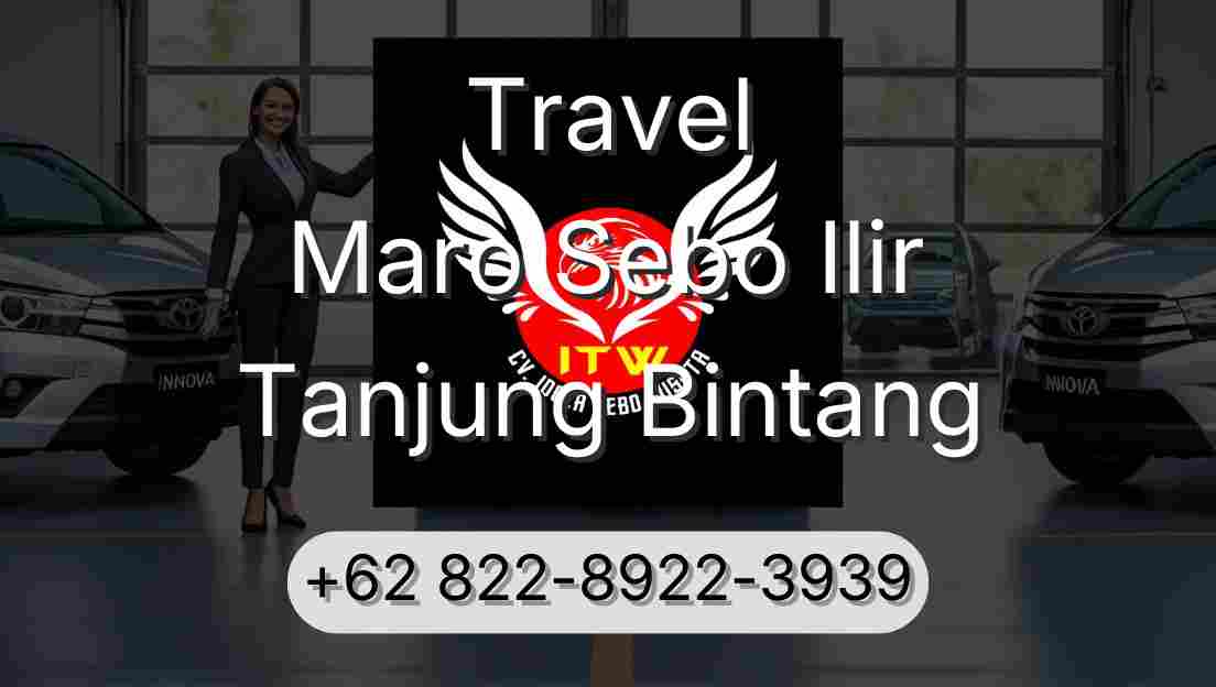 Travel Maro Sebo Ilir Tanjung Bintang