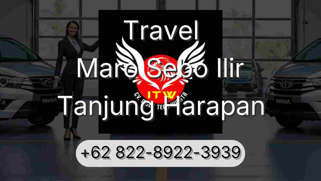 Travel Maro Sebo Ilir Tanjung Harapan