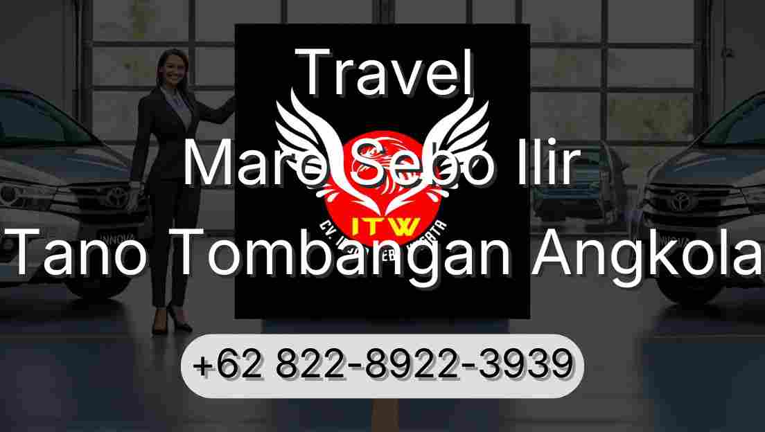 Travel Maro Sebo Ilir Tano Tombangan Angkola
