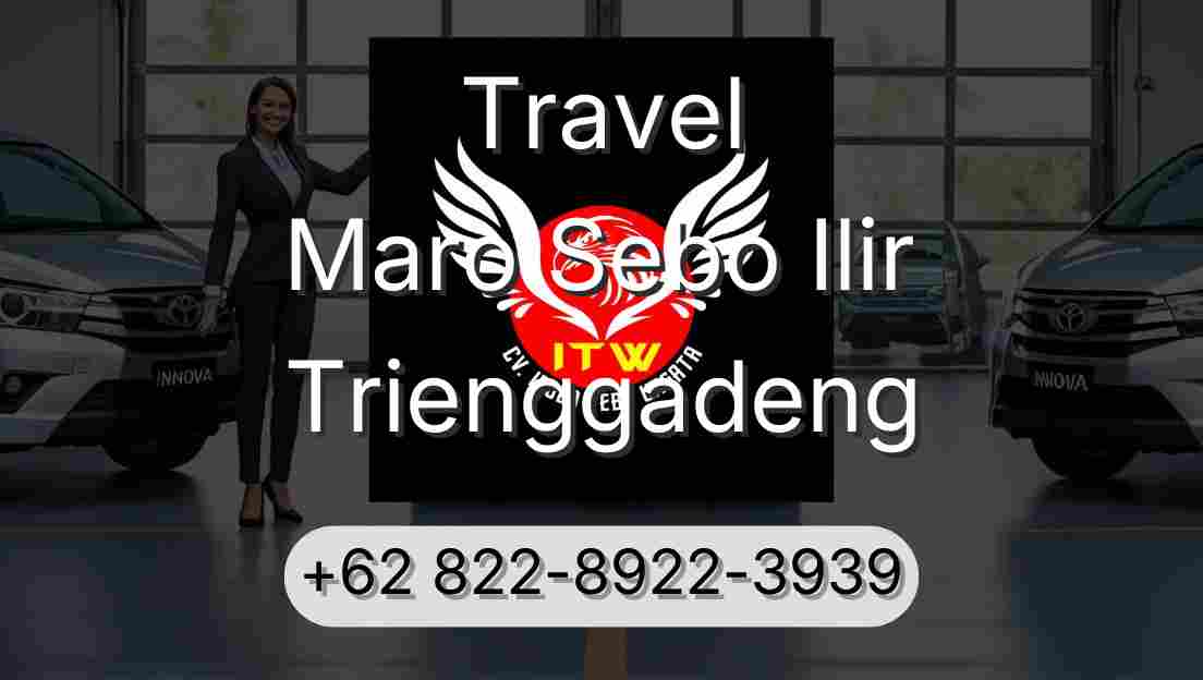 Travel Maro Sebo Ilir Trienggadeng