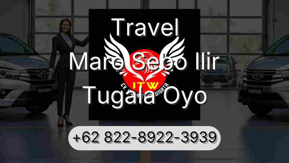 Travel Maro Sebo Ilir Tugala Oyo