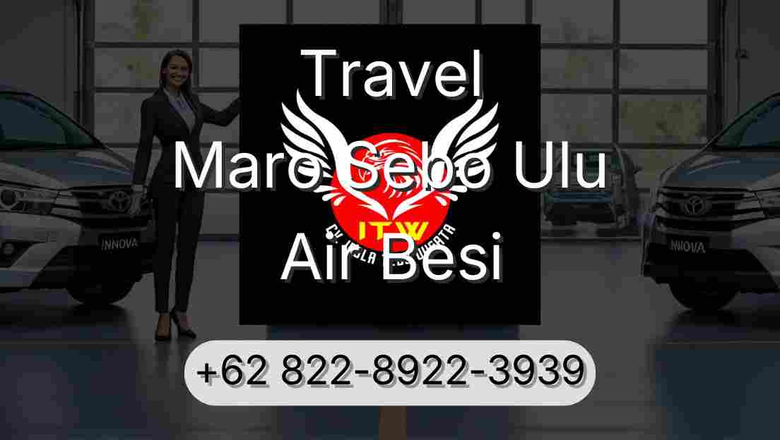 Travel Maro Sebo Ulu Air Besi