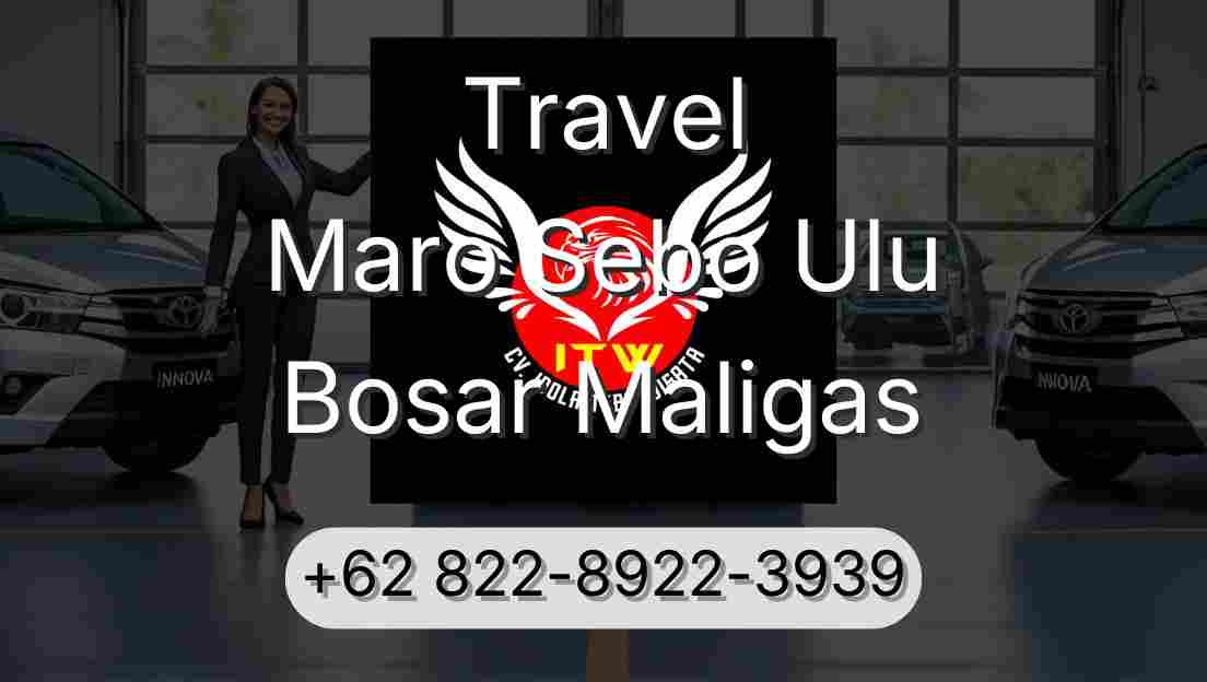 Travel Maro Sebo Ulu Bosar Maligas