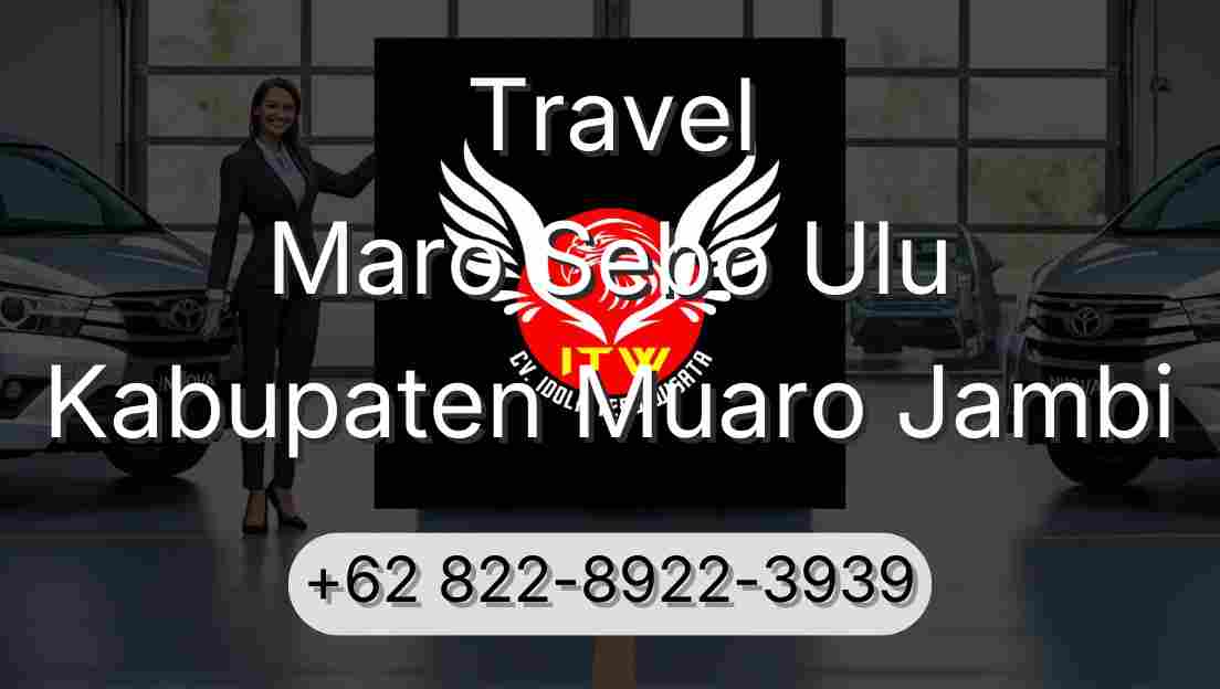 Travel Maro Sebo Ulu Kabupaten Muaro Jambi