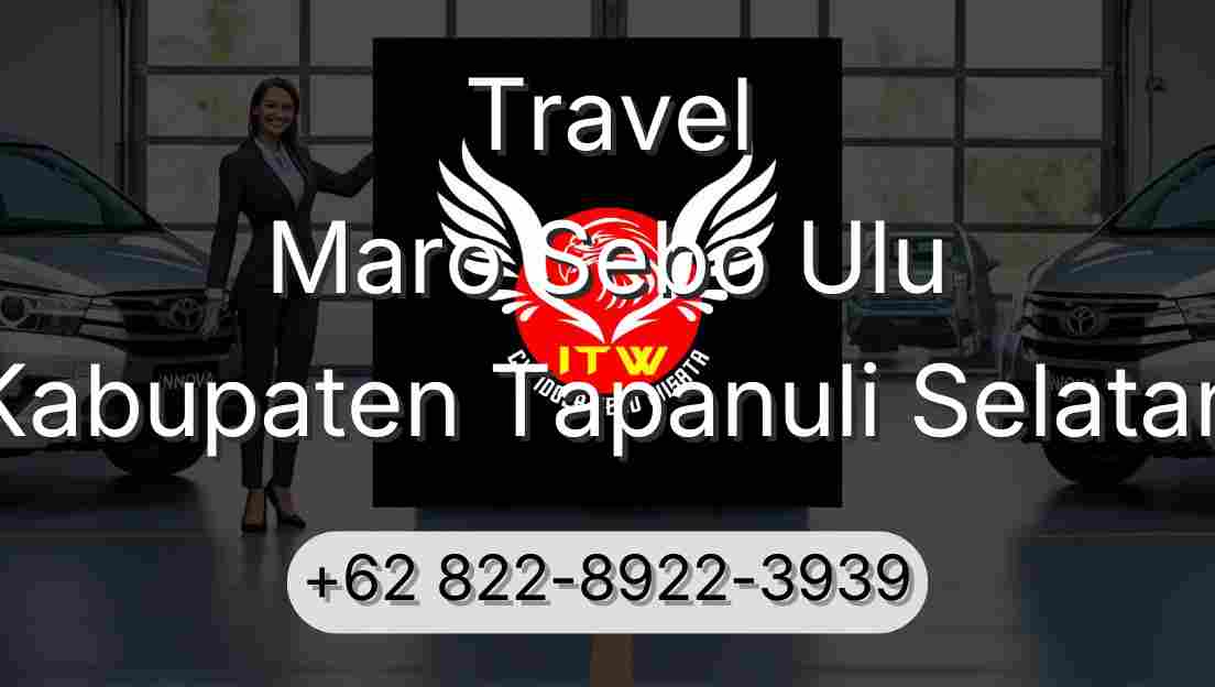 Travel Maro Sebo Ulu Kabupaten Tapanuli Selatan