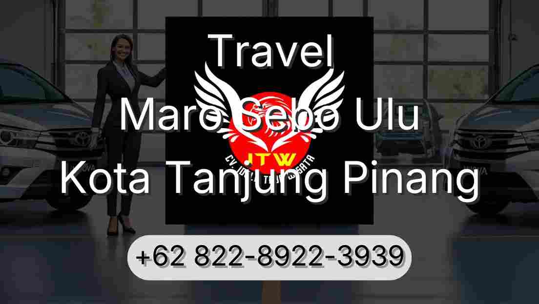 Travel Maro Sebo Ulu Kota Tanjung Pinang
