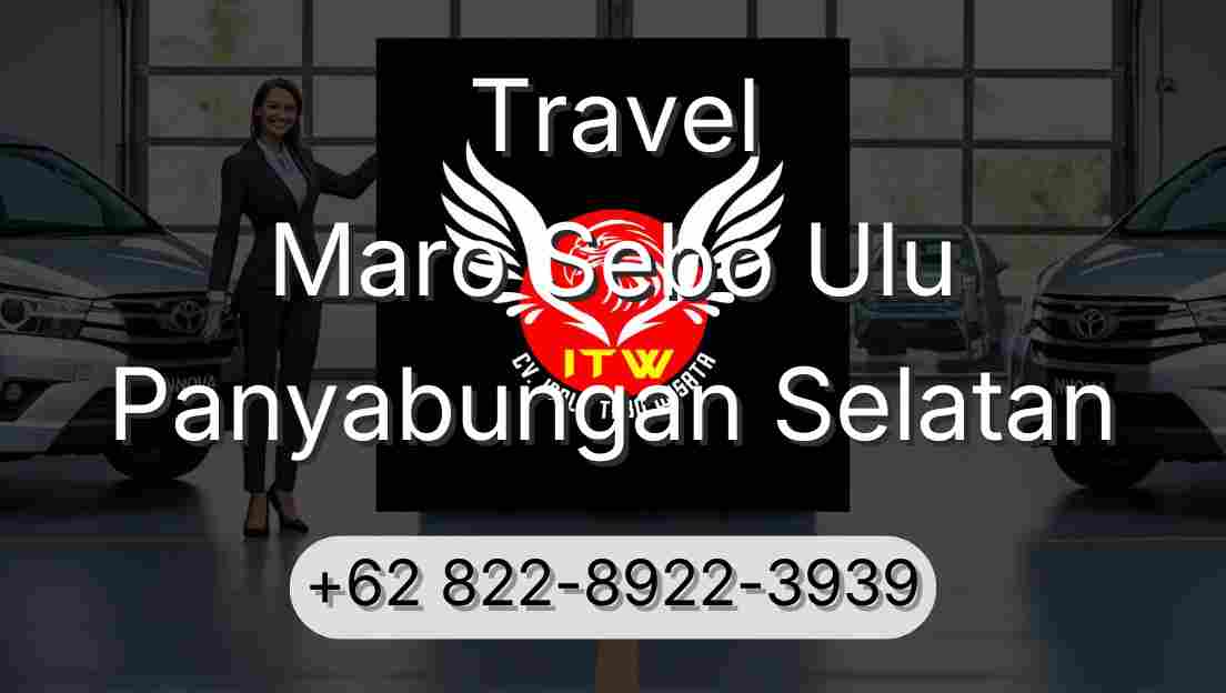 Travel Maro Sebo Ulu Panyabungan Selatan