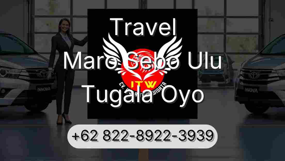 Travel Maro Sebo Ulu Tugala Oyo